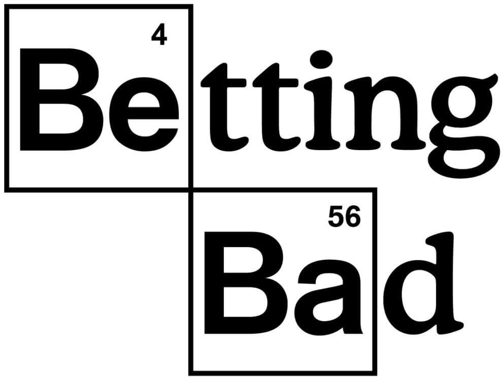 Betting Bad - Betting Mistakes